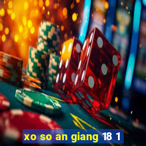 xo so an giang 18 1