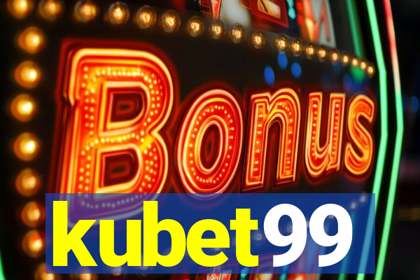 kubet99