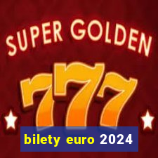 bilety euro 2024