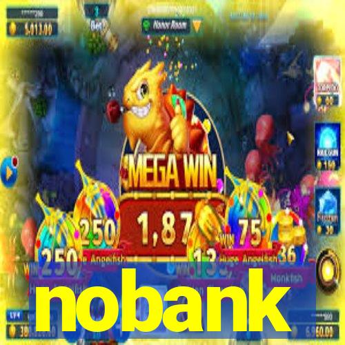 nobank