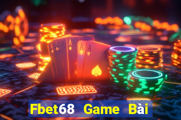 Fbet68 Game Bài Trên Máy Tính