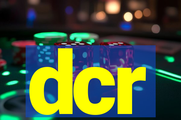 dcr