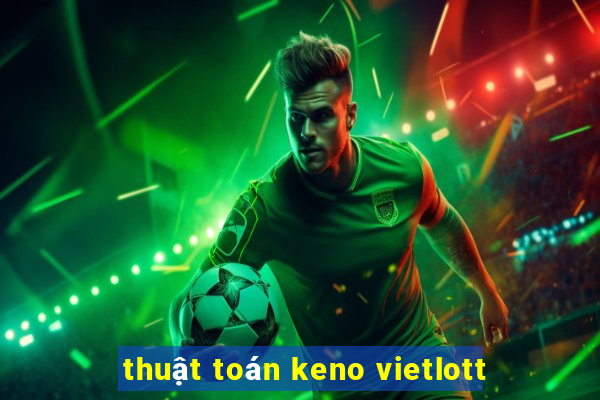 thuật toán keno vietlott