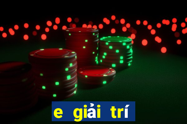 e giải trí Giải trí 5