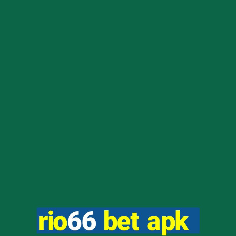 rio66 bet apk