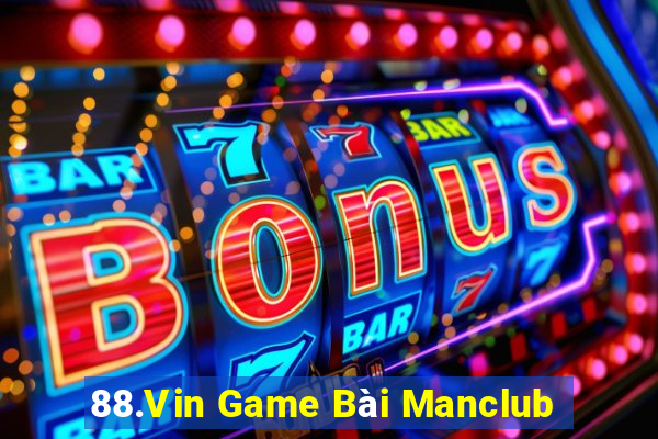 88.Vin Game Bài Manclub