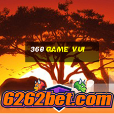 360 game vui