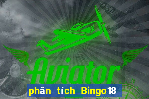 phân tích Bingo18 ngày 7