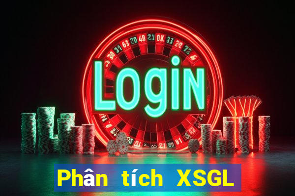 Phân tích XSGL ngày 6