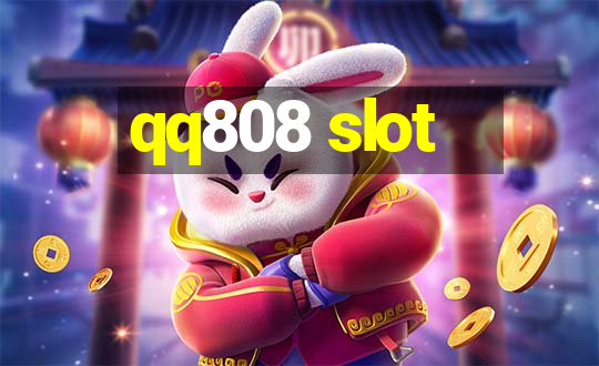 qq808 slot