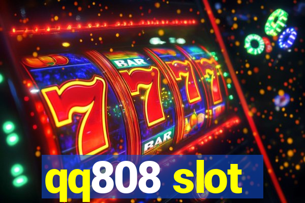 qq808 slot