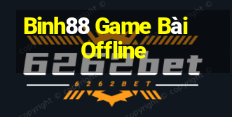 Binh88 Game Bài Offline