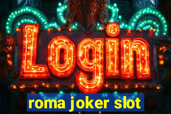 roma joker slot