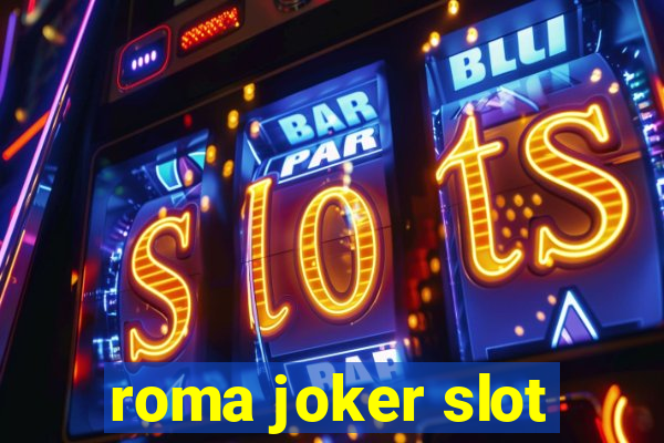 roma joker slot