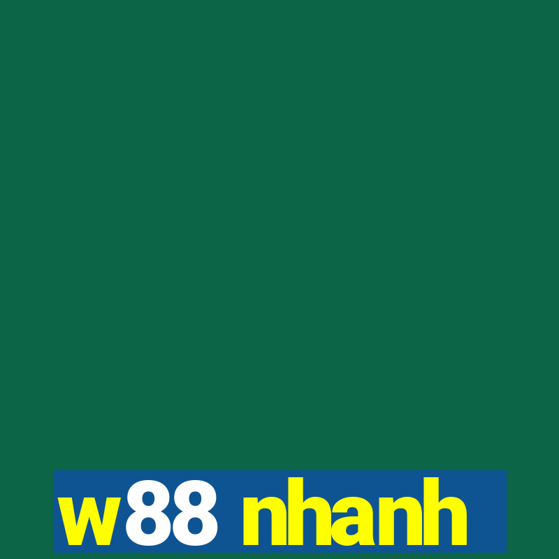 w88 nhanh