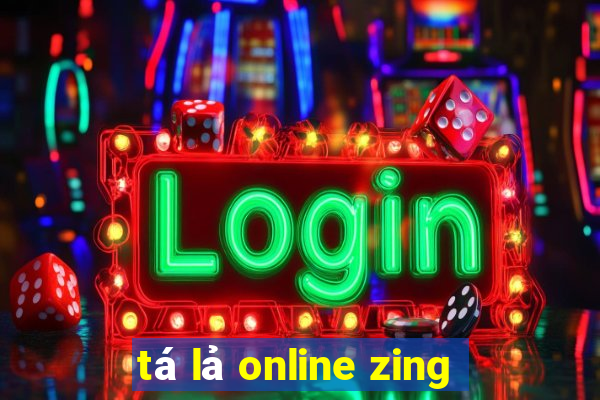 tá lả online zing