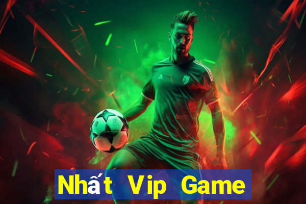 Nhất Vip Game Bài Lá