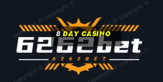 8 day casino