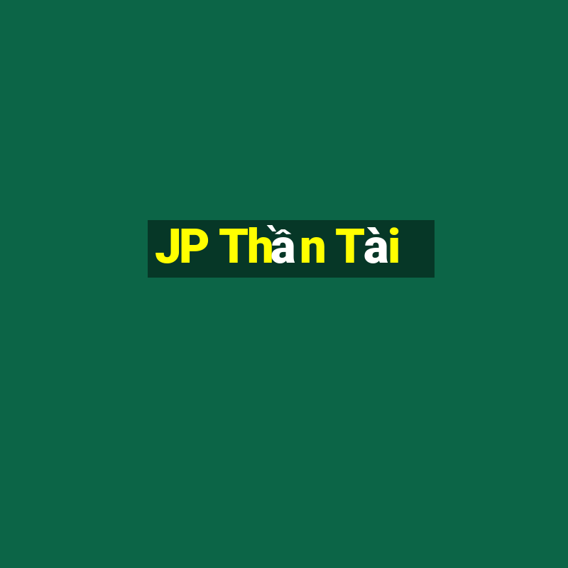 JP Thần Tài