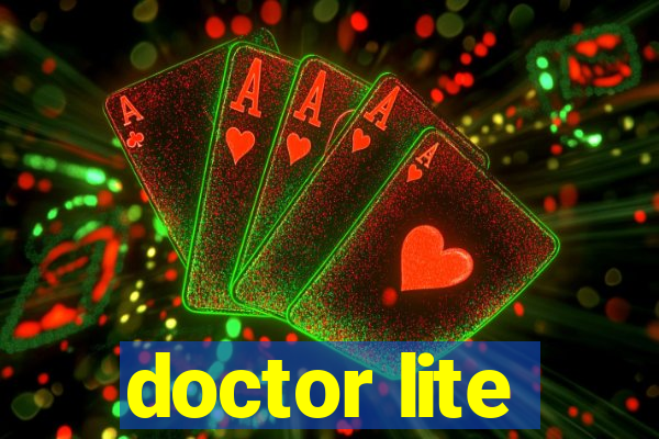 doctor lite