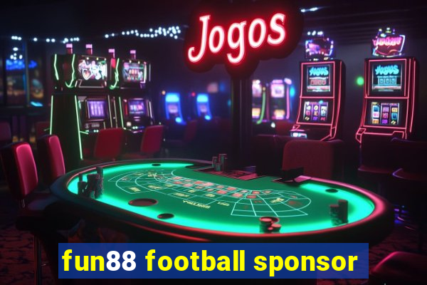 fun88 football sponsor