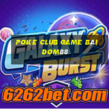 Poke Club Game Bài Dom88