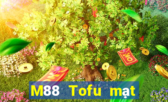 M88 Tofu mạt chược chạy nhanh