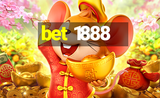 bet 1888