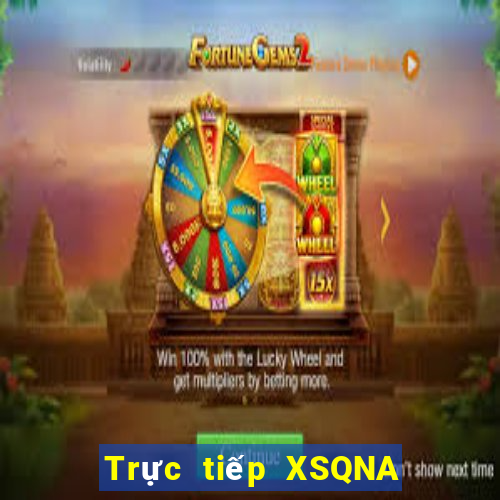 Trực tiếp XSQNA thứ Ba