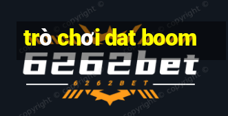 trò chơi dat boom