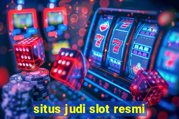 situs judi slot resmi