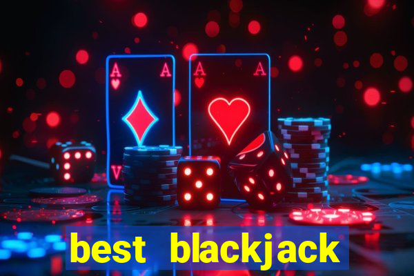 best blackjack table to play