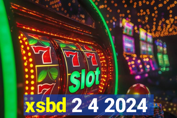 xsbd 2 4 2024