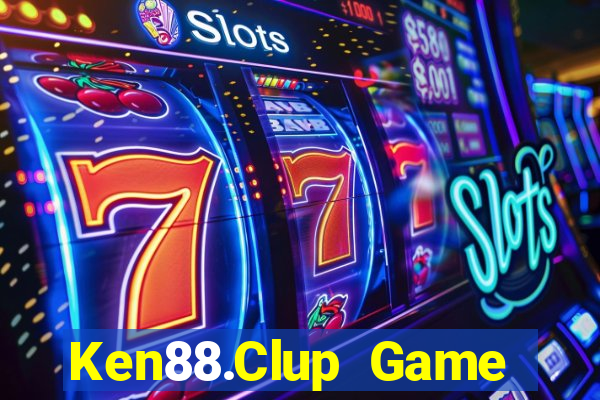 Ken88.Clup Game Bài Quay Hũ