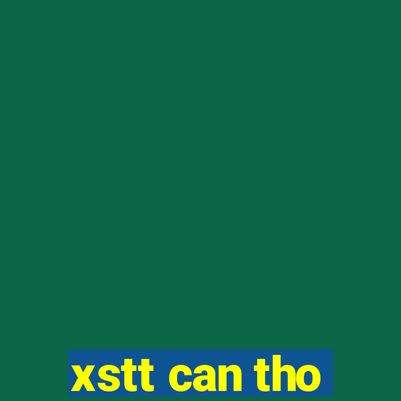 xstt can tho