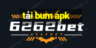 tải bum apk