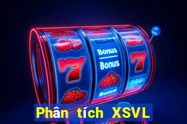 Phân tích XSVL Thứ 2