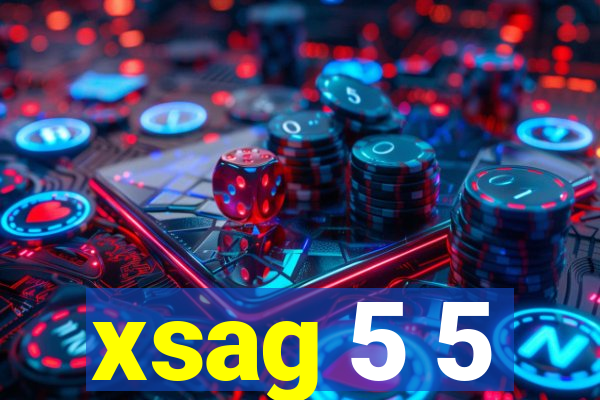 xsag 5 5