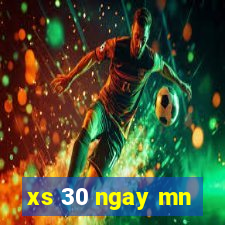 xs 30 ngay mn