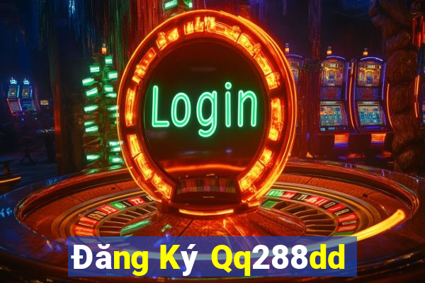 Đăng Ký Qq288dd