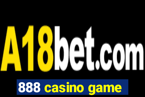 888 casino game