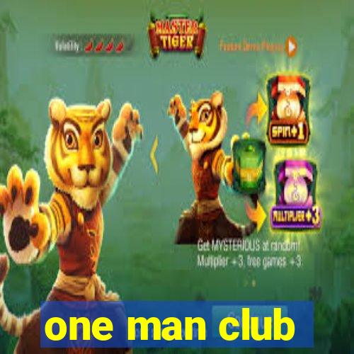 one man club