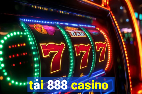 tải 888 casino