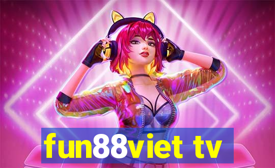 fun88viet tv