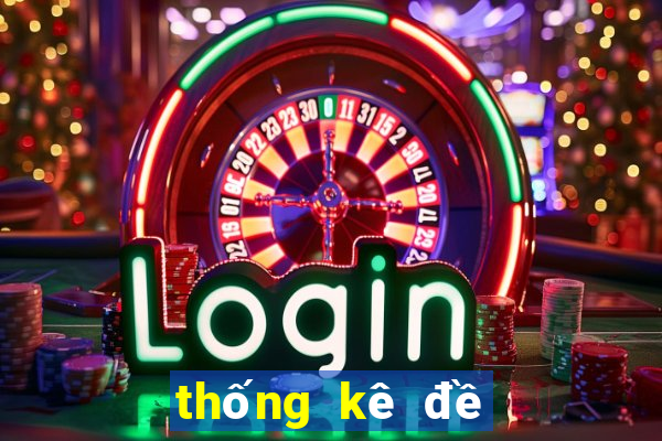 thống kê đề về hôm sau