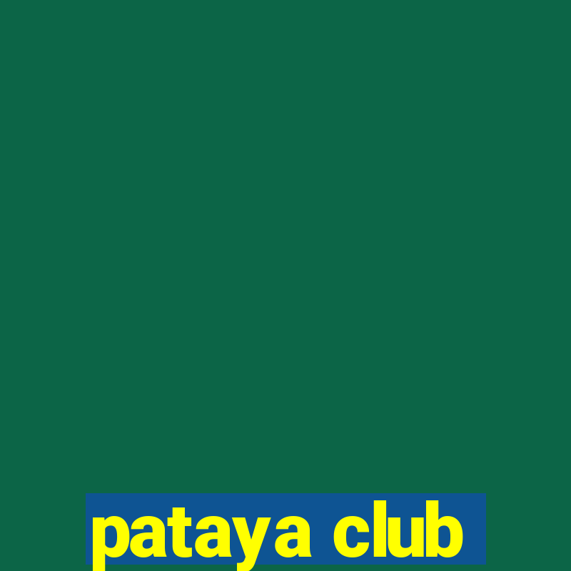 pataya club