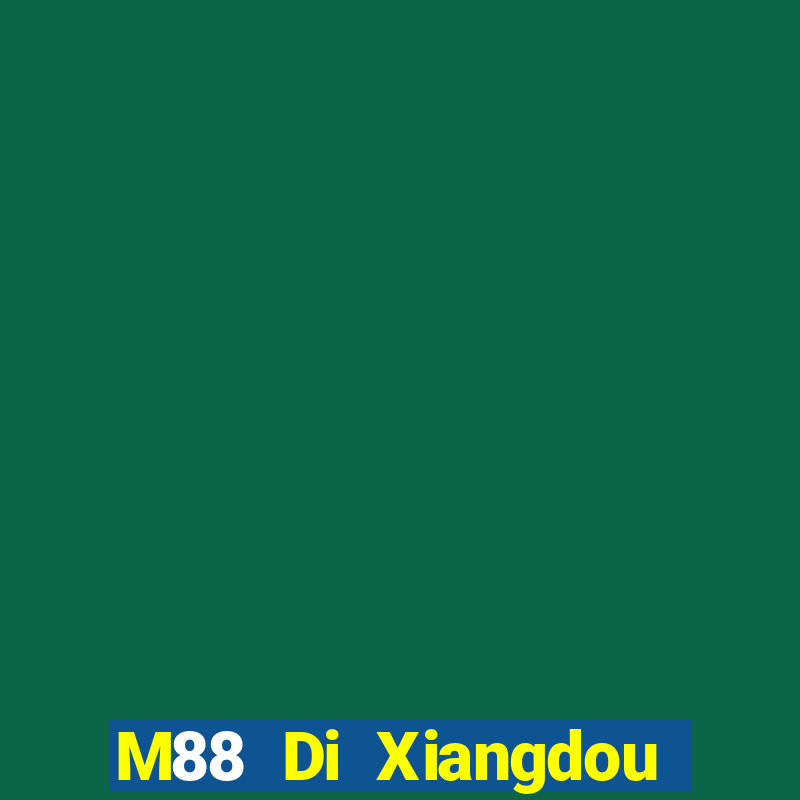 M88 Di Xiangdou Địa chủ app Tải về