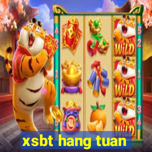 xsbt hang tuan