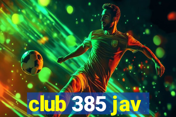 club 385 jav