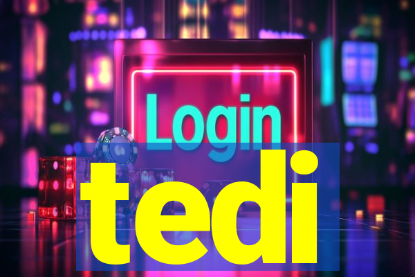 tedi